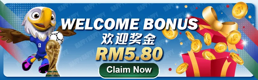 Happy Welcome Bonus RM5.80